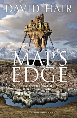 Map's Edge: The Tethered Citadel Book 1 - Hair, David