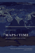 Maps of Time: An Introduction to Big History Volume 2