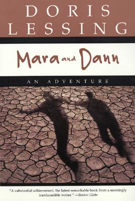 Mara and Dann: An Adventure - Lessing, Doris