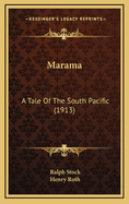 Marama: A Tale of the South Pacific (1913)