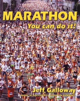 Marathon: You Can Do It! - Galloway, Jeff