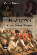 Marattha - Knig Zweier Welten: Band 1 der Warlord-Serie