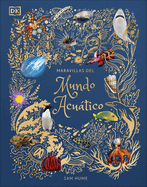 Maravillas del Mundo Acutico (an Anthology of Aquatic Life)