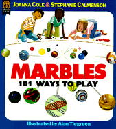 Marbles: 101 Ways to Play - Cole, Joanna, and Calmenson, Stephanie