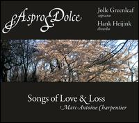 Marc-Antoine Charpentier: Songs of Love & Loss - AsproDolce; Hank Heijink (theorbo); Jolle Greenleaf (soprano)