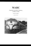 Marc: Maryland Area Rail Commuter - A Rider's Guide