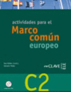 Marco comun europeo de referencia para las lenguas: Actividades + CD C2