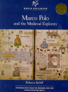 Marco Polo (World Explorers) (Z) - Stefoff, Rebecca, and Goetzmann, William H (Editor)