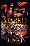 Marco & Rakia 2: Not Your Ordinary Hood Love