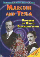 Marconi and Tesla: Pioneers of Radio Communication - O'Shei, Tim