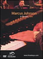 Marcus Johnson: In Person - Live