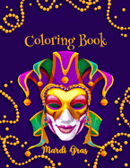 Mardi Gras Coloring Book: Fun mardi gras coloring book