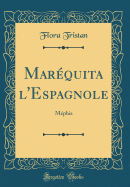 Marequita L'Espagnole: Mephis (Classic Reprint)