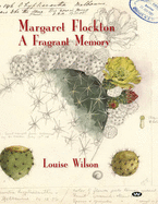 Margaret Flockton: A fragrant memory