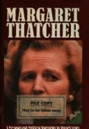 Margaret Thatcher: A Personal and Political Biography