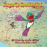Margarita Hummingbird: Chipmunk Tales From Tommy Creek
