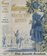 Margery Meets the Roses