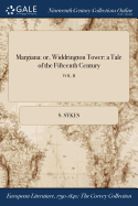 Margiana: Or, Widdrington Tower: A Tale of the Fifteenth Century; Vol. II