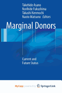 Marginal Donors: Current and Future Status