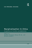 Marginalisation in China: Perspectives on Transition and Globalisation