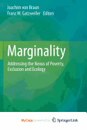 Marginality: Addressing the Nexus of Poverty, Exclusion and Ecology