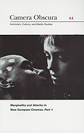 Marginality and Alterity in New European Cinemas, Part 1: Volume 15