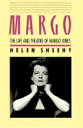 Margo: The Life and Theatre of Margo Jones