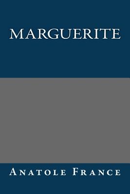 Marguerite - Anatole France