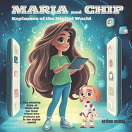 Maria And Chip - Explorers of the Digital World