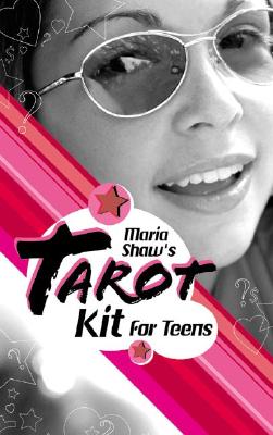 Maria Shaw's Tarot Kit for Teens - Shaw, Maria