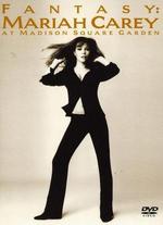Mariah Carey: Fantasy - Live at Madison Square Garden - 