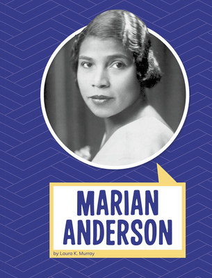 Marian Anderson - Murray, Laura K