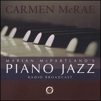 Marian McPartland's Piano Jazz - Carmen McRae