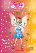 Mariana the Goldilocks Fairy(storybook Fairies #2): A Rainbow Magic Bookvolume 2