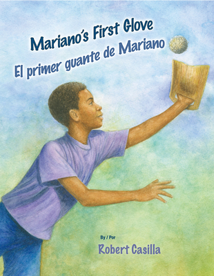 Mariano's First Glove / El Primer Guante de Mariano - 