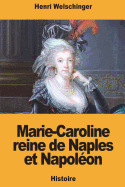 Marie-Caroline reine de Naples et Napolon