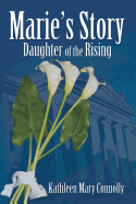 Marie's Story: Daughter of the Rising