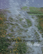 Marijke Van Warmerdam: First Drop