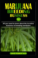 Marijuana Breeding Business 101: All you need to know about the lucrative business of breeding marijuana