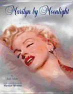Marilyn by Moonlight