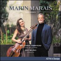 Marin Marais: Badinages - Eric Milnes (clavecin); Mlisande Corriveau (basse de viole)