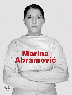 Marina Abramovic: Dutch edition - Archey, Karen, and Heathfield, Adrian, and Racanovic, Svetlana