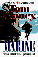 Marine: A Guided Tour of a Marine Expeditionary Unit