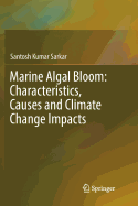 Marine Algal Bloom: Characteristics, Causes and Climate Change Impacts