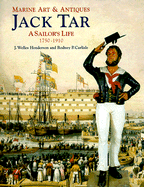 Marine Art and Antiques: Jack Tar-A Sailor's Life 1750-1910