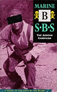 Marine B: The Aegean Campaign: SBS