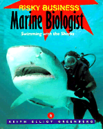 Marine Biologist - Greenberg, Keith, and Glassman, Bruce S (Editor), and Calver, Tim (Photographer)