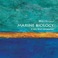 Marine Biology: A Very Short Introduction