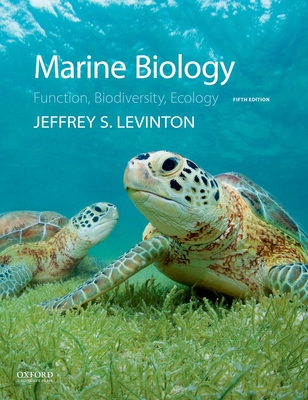 Marine Biology: Function, Biodiversity, Ecology - Levinton, Jeffrey, Professor