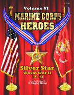 Marine Corps Heroes: Silver Star (World War II) (L-Z)